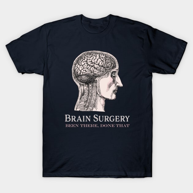 Brain Surgery T-Shirt by AntiqueImages